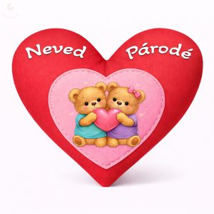 Egyedi neves, macis szív alakú párna pároknak – névre szóló szerelmes ajándék Valentin-napra